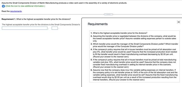 q9 please help with requirements Assume the Small Components Division of Martin