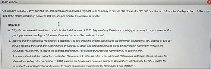 C) Assume instead that the contract is modified on September 1 to