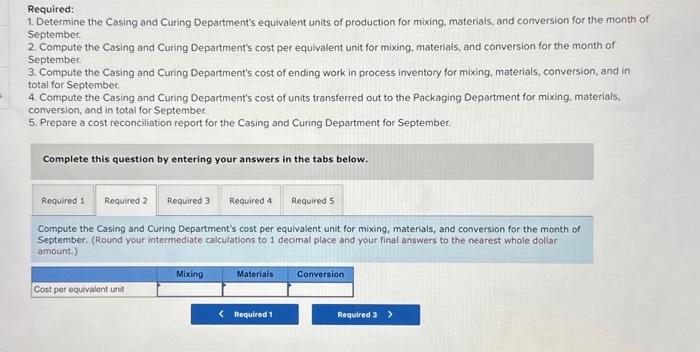 September, 2. Compute the Casing and Curing Department's cost per equivalent unit