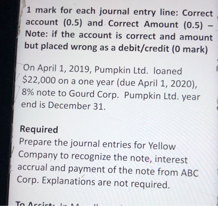  1 mark for each journal entry line: Correct account (0.5) and