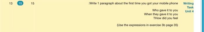  13 15 15 Write 1 paragraph about the first time you
