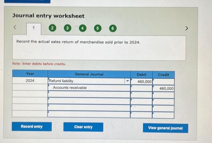 for estimated returns. Note: Enter debits before credits. Journal entry worksheet 1