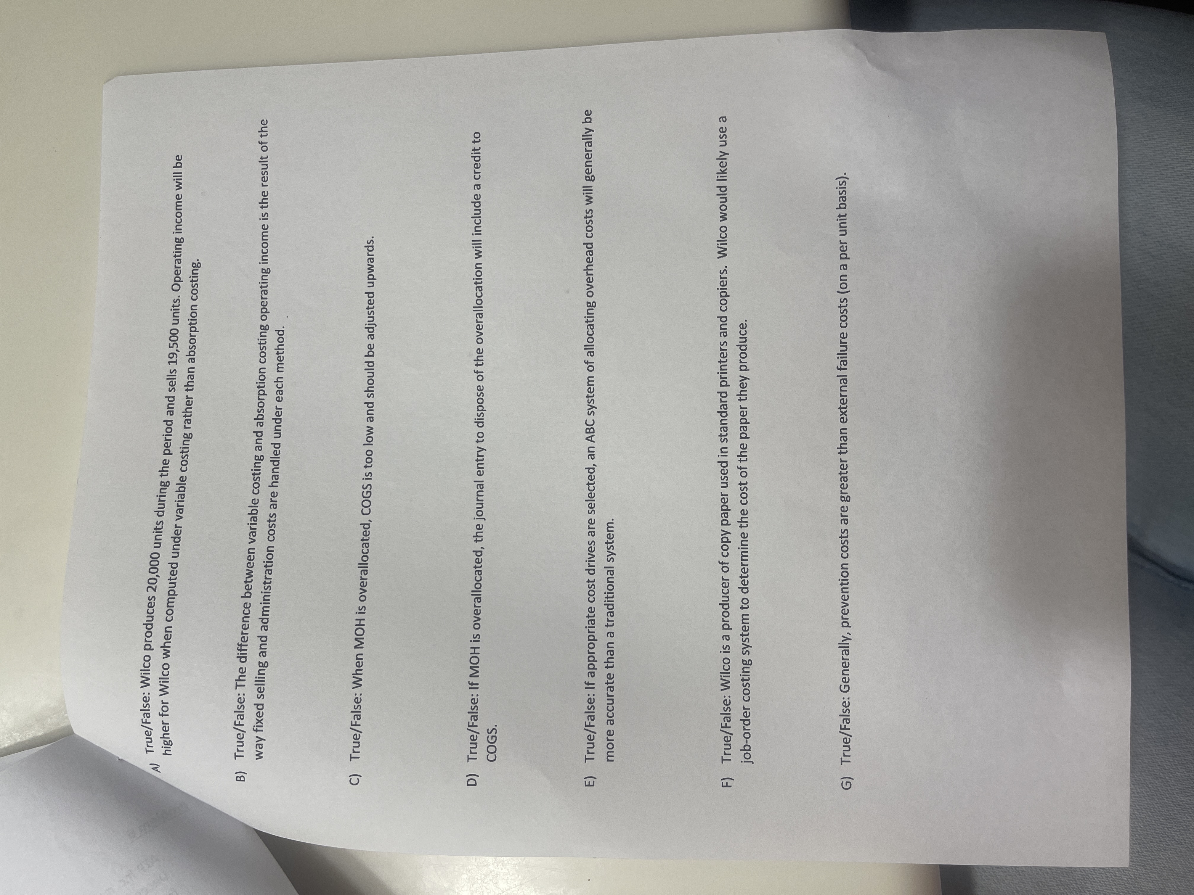  A) True/False: Wilco produces 20,000 units during the period and sells