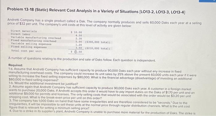  thank you ! Problem 13-18 (Static) Relevant Cost Analysis in a