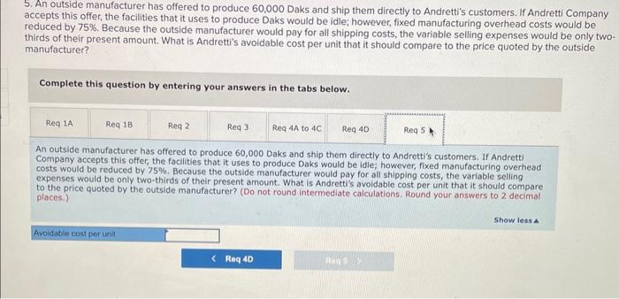 costs. The company could increase its unit sales by 25% above the