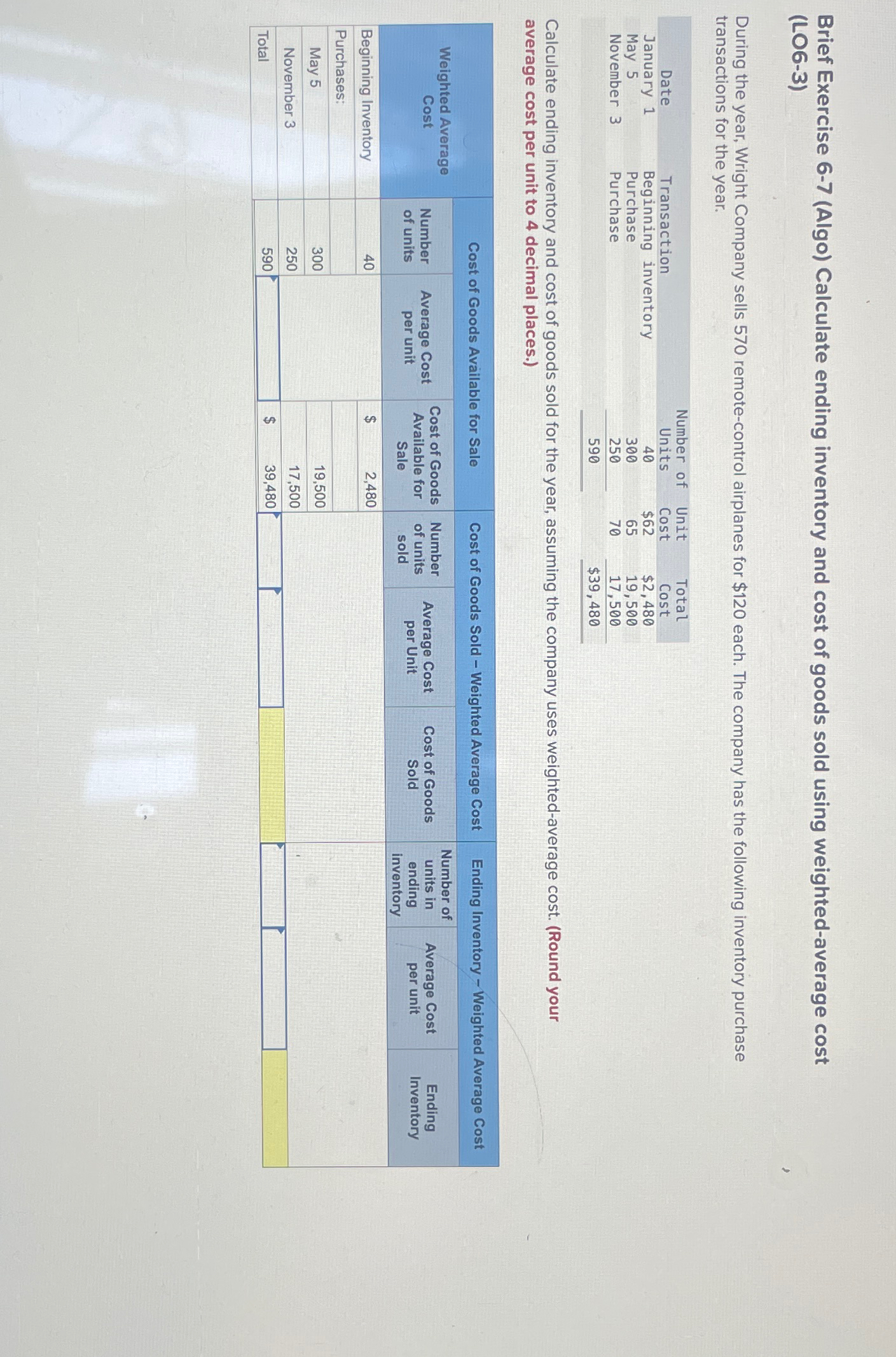  Brief Exercise 6-7(Algo) Calculate ending inventory and cost of goods sold