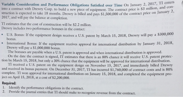  Variable Consideration and Performance Obligations Satisfied over Time On January 2,