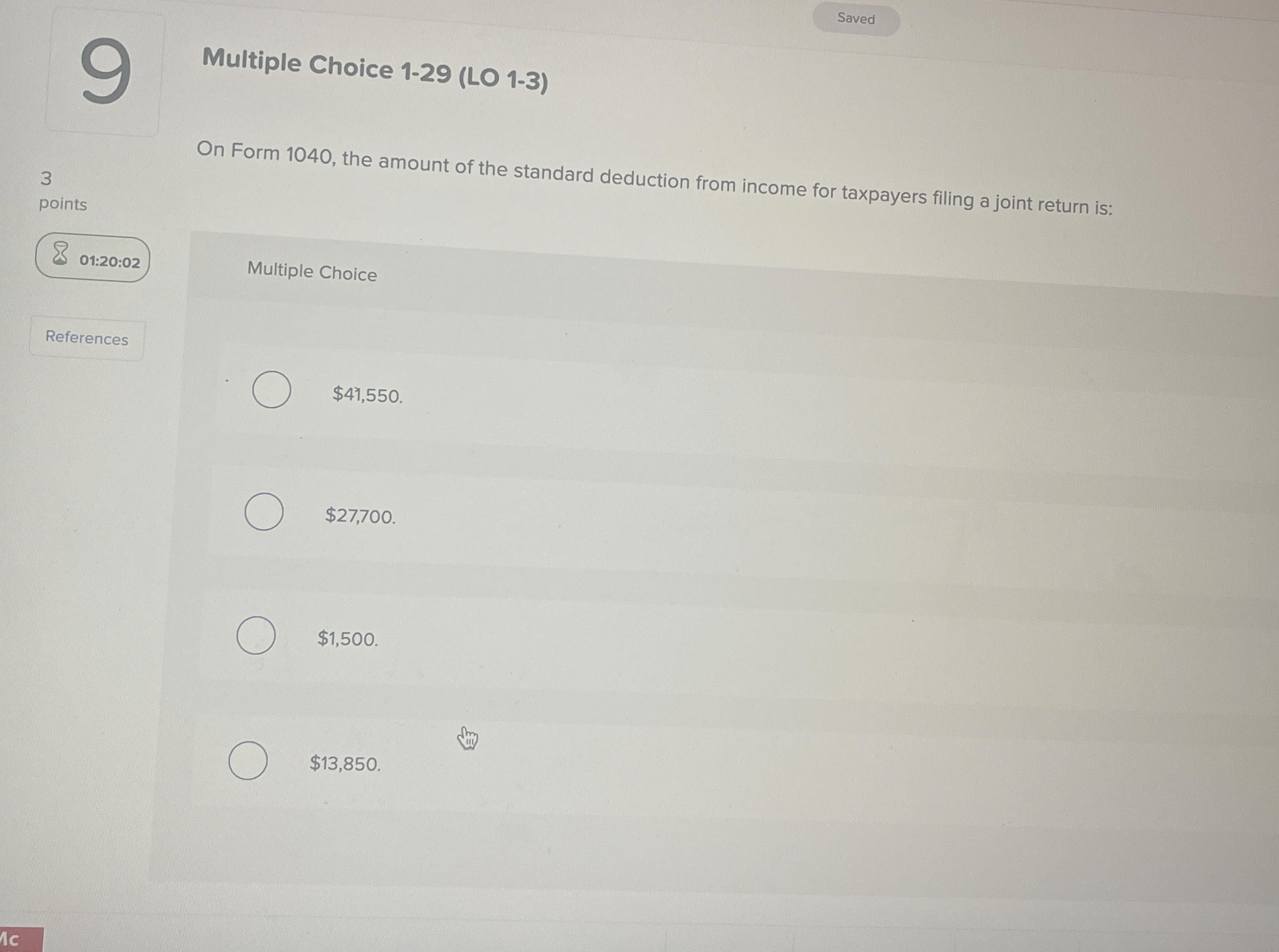  Multiple Choice 1-29(LO 1-3) On Form 1040, the amount of the