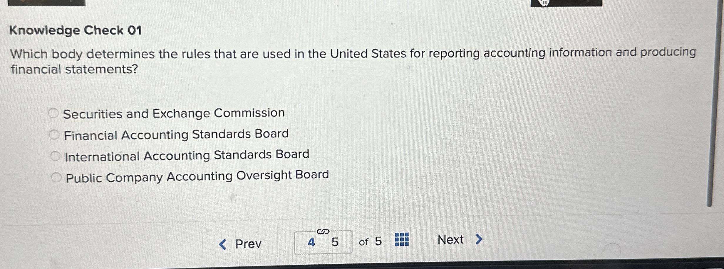  Knowledge Check 01 Which body determines the rules that are used