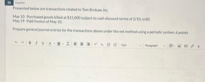 please answer assap thank you 6 points Presented below are transactions related