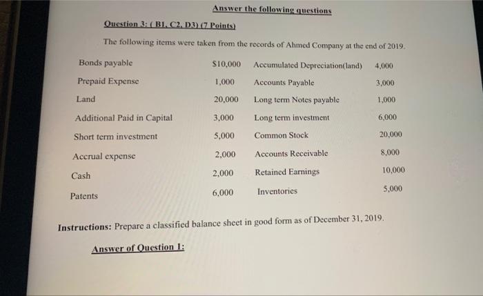  Answer the following questions Question 3: (BI. C2, D3) (7 Points)