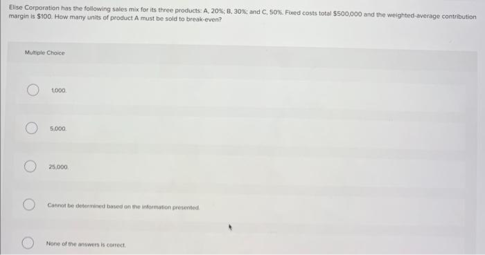Please answer asap and i will leave thumbs up! Elise Corporation has