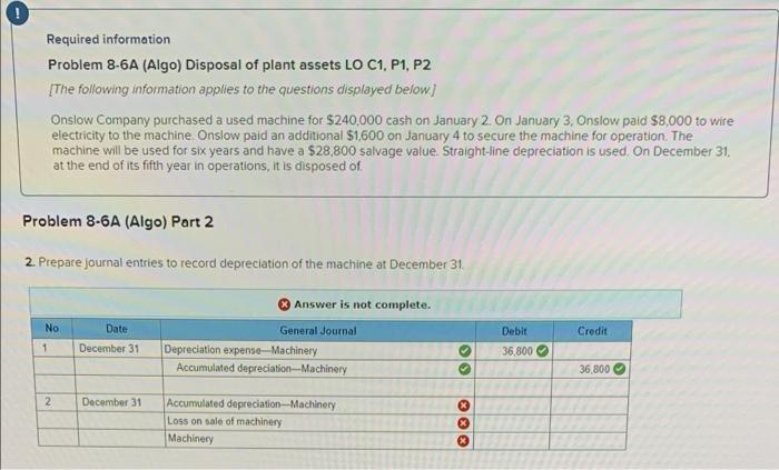can someone help me please? Required information Problem 8-6A (Algo) Disposal of