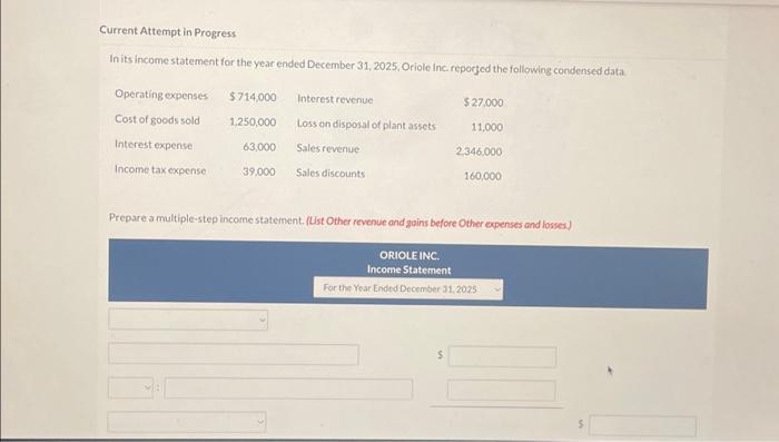  Current Attempt in Progress In its income statement for the year