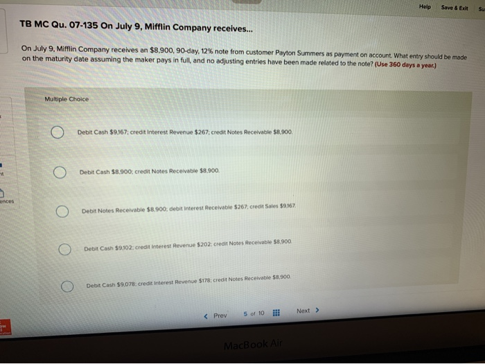  Help Save & Exit TB MC Qu. 07-135 On July 9,