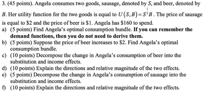  Answer all questions. Explain all steps. No assumptions. B. Her utility