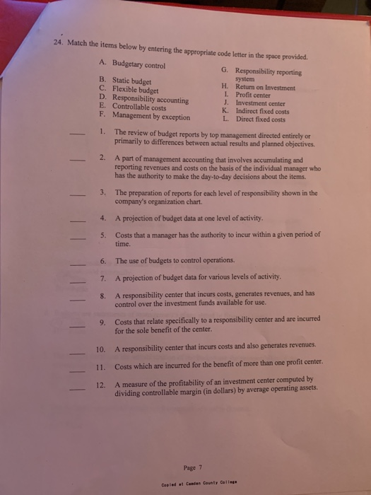  Match the items below by entering the appropriate code letter in
