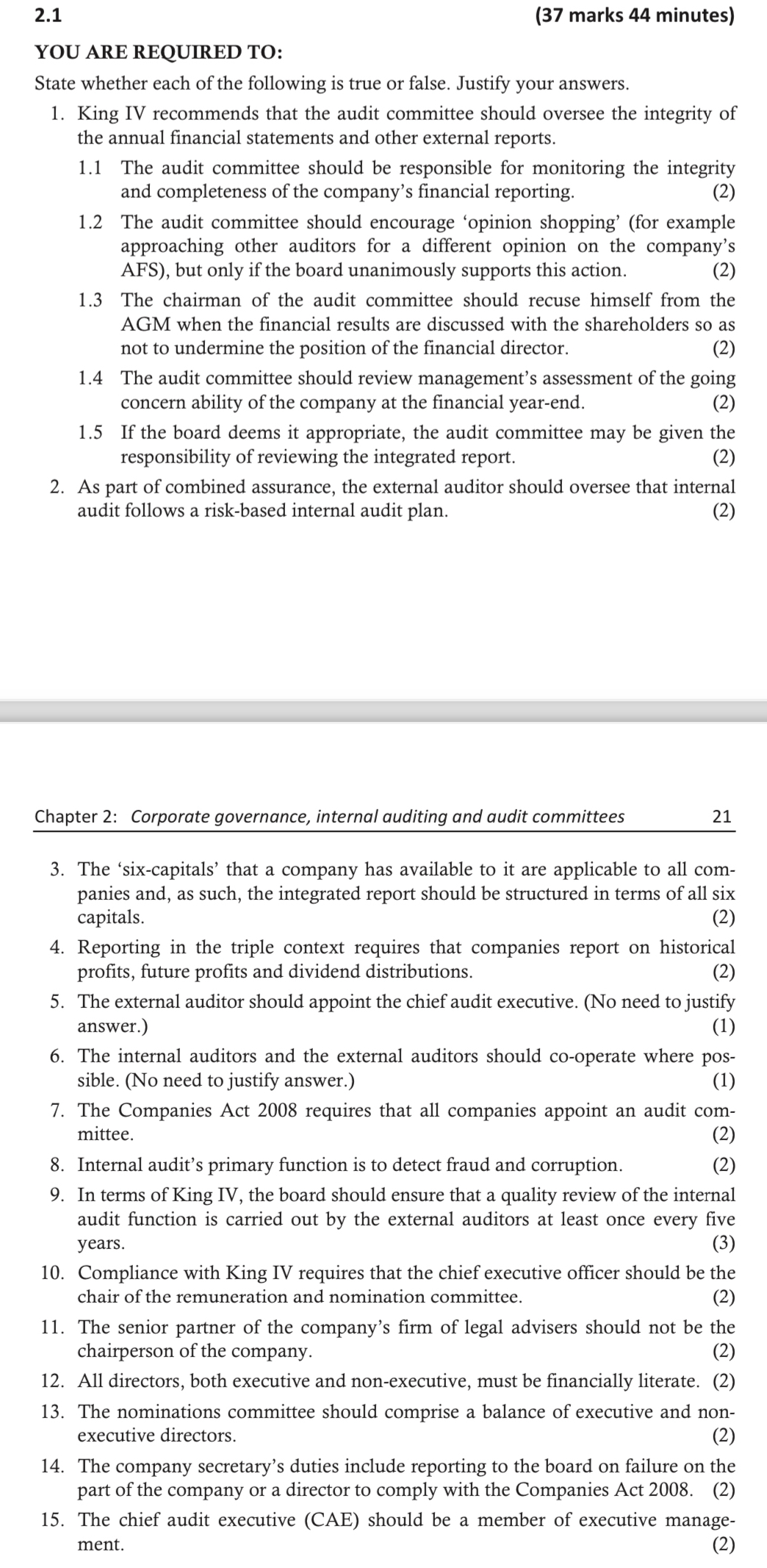  2.1 (37 marks 44 minutes) YOU ARE REQUIRED TO: State whether