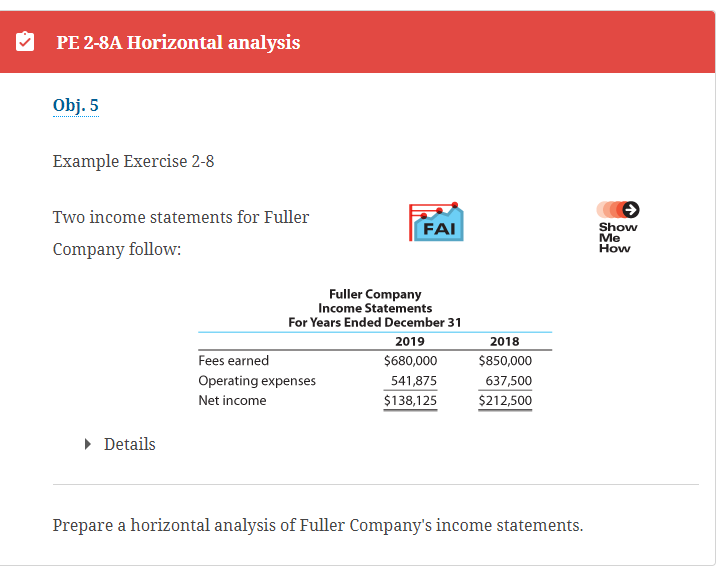 Obj. 5 Example Exercise 2-8 Two income statements for Fuller Company