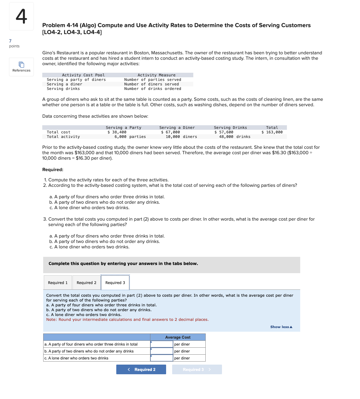  Problem 4-14(Algo) Compute and Use Activity Rates to Determine the Costs