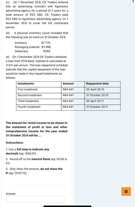 take into account. (a) CK Traders sublets part of its building to