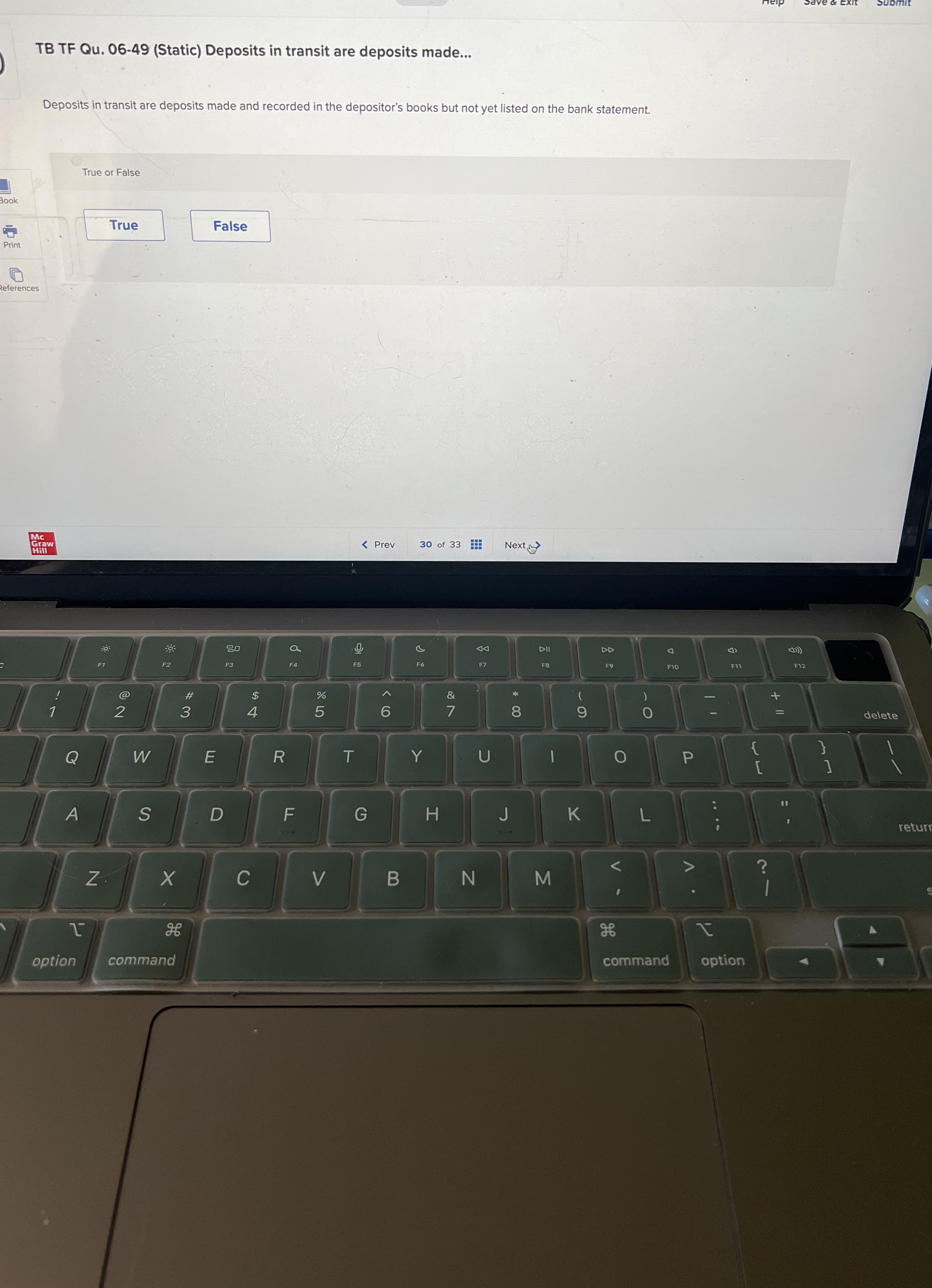  TB TF Qu.06-49(Static) Deposits in transit are deposits made... Deposits in