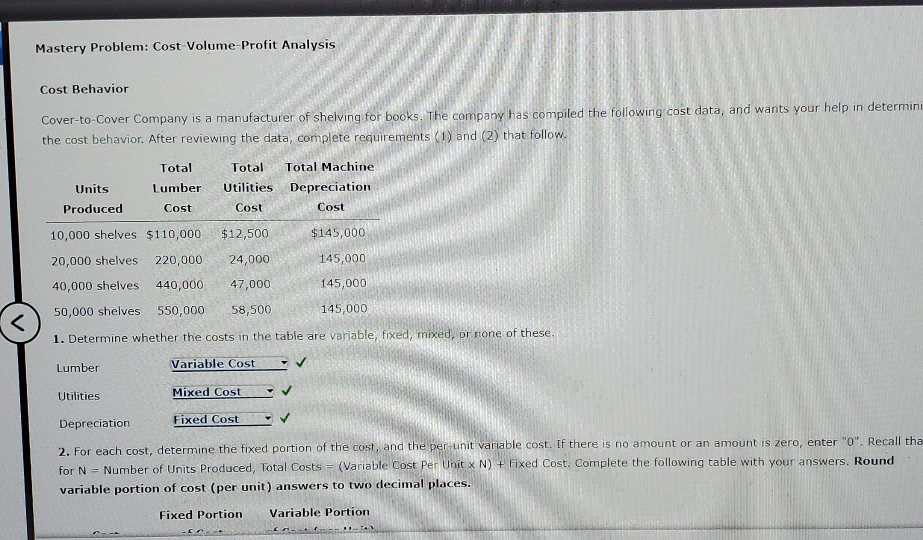  Please help me to do this Mastery Problem: Cost-Volume-Profit Analysis Cost