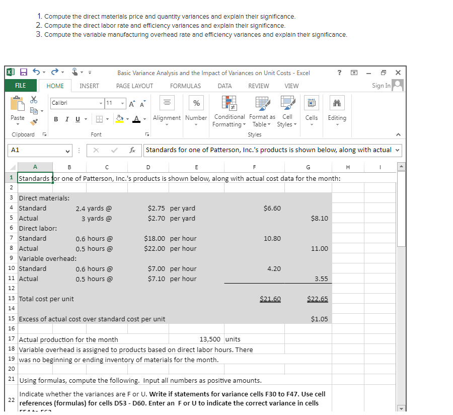  >>>>>>>PLEASE ANSWER IN EXCEL FORMULAS ONLY 1. Compute the direct materlals