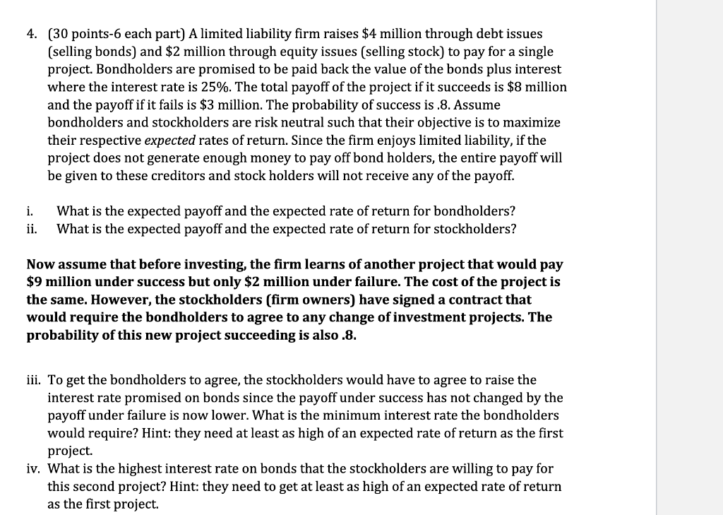 PLZ HELP WILL UPVOTE 4. (30 points-6 each part) A limited liability