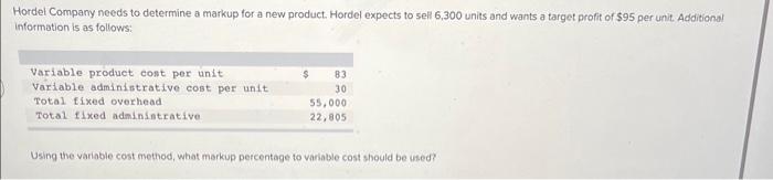 using the variable cost method what market percentage to variable cost should