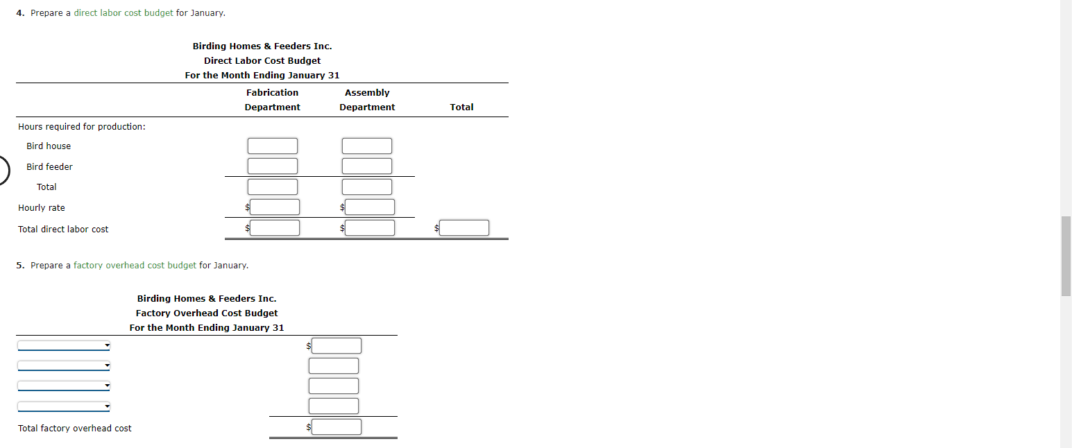 at $25 per unit Bird feeder 40,000 units at $15 per unit
