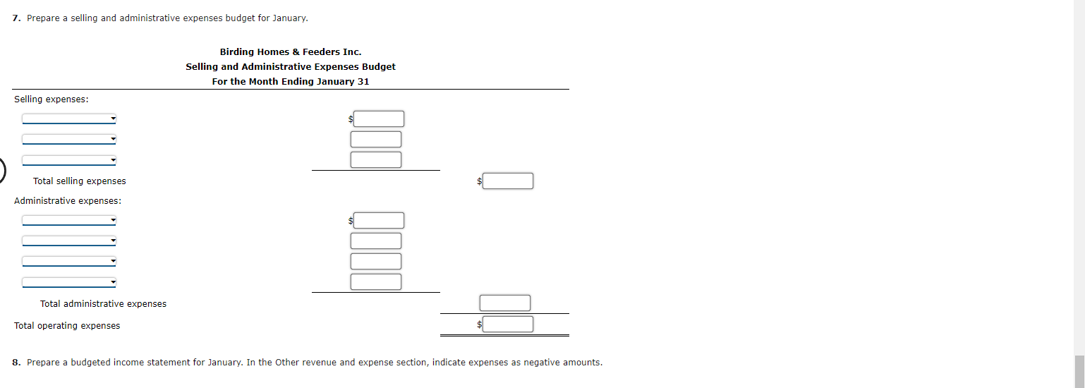 lbs. Finished products: Bird house 1,000 units at $15 per unit Bird