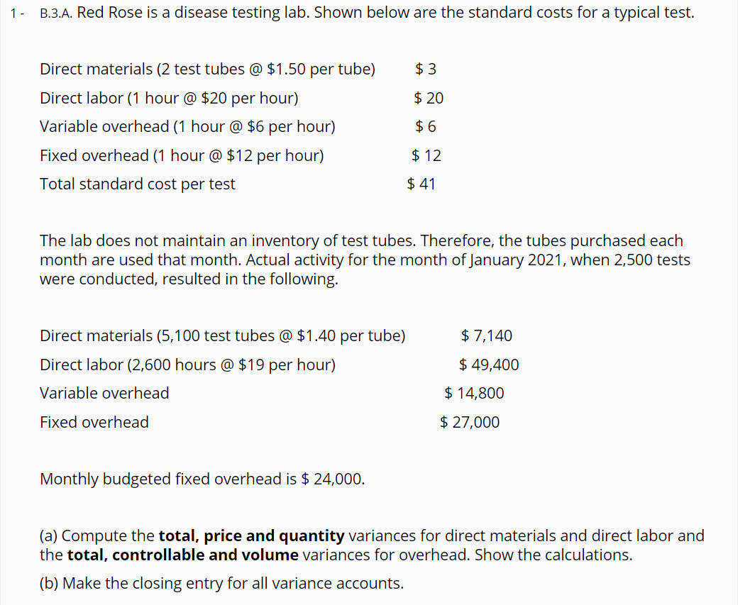 1 - B.3.A. Red Rose is a disease testing lab. Shown