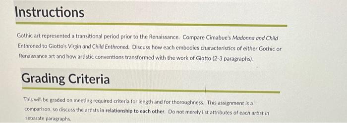 please help me with these questions Gothic art represented a transitional period