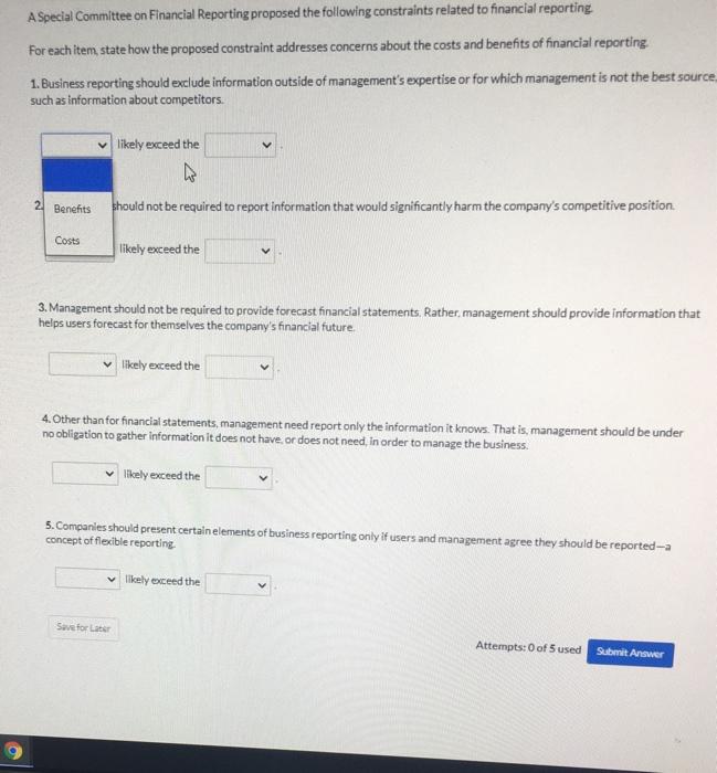 Reporting proposed the following constraints related to financial reporting For each item,