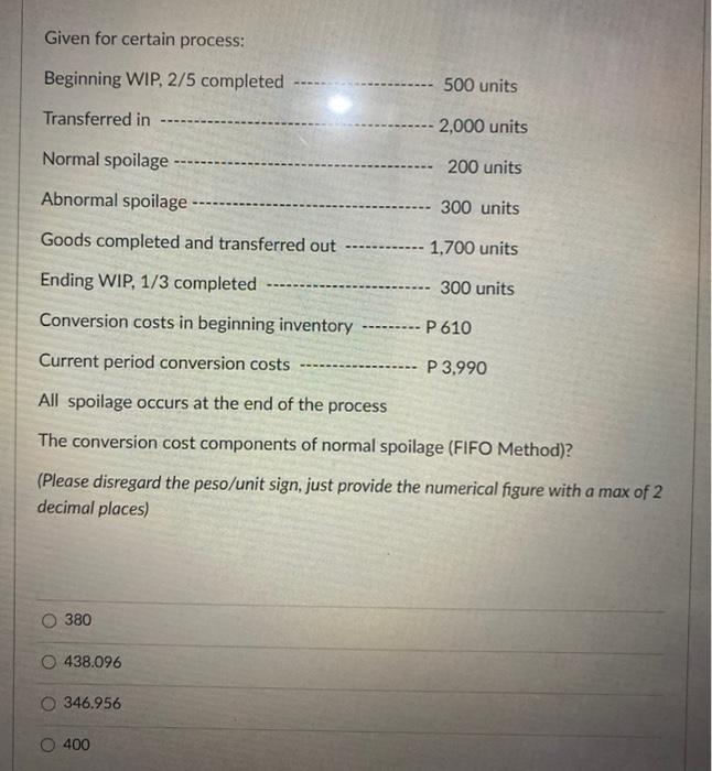 Goods completed and transferred out 1,700 units w 300 units Ending WIP,