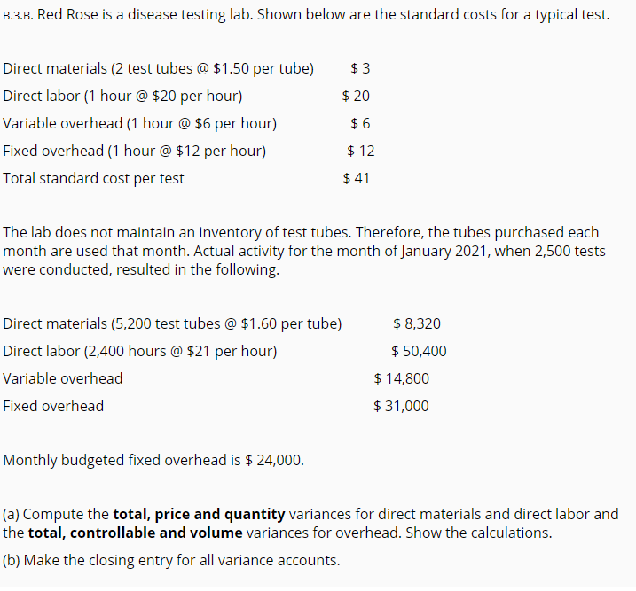 B.3.3. Red Rose is a disease testing lab. Shown below are
