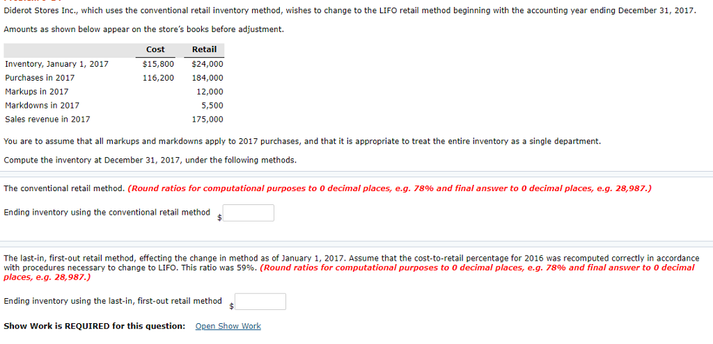  Diderot Stores Inc., which uses the conventional retail inventory method, wishes