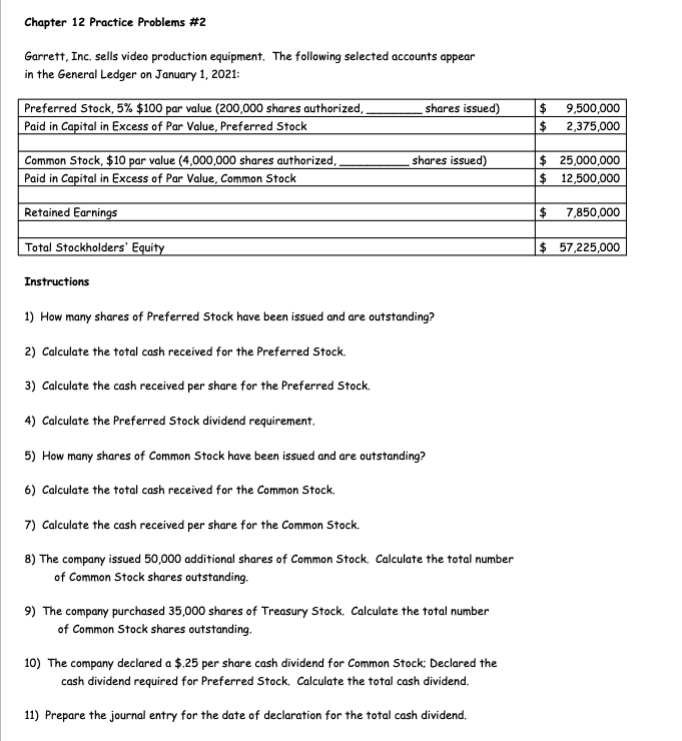  Chapter 12 Practice Problems \#2 Garrett, Inc, sells video production equipment.