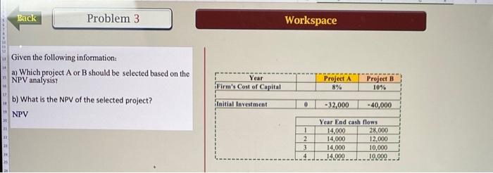 asap please Given the following information: a) Which project A or B
