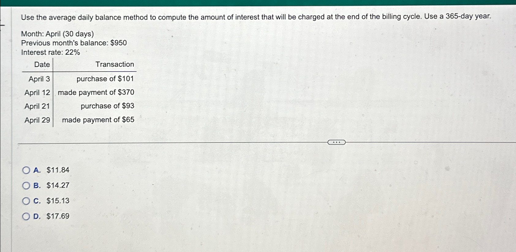  Use the average daily balance method to compute the amount of