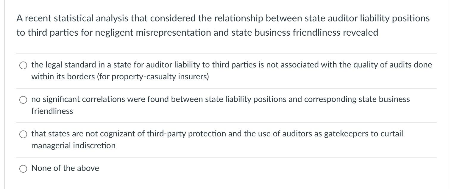  A recent statistical analysis that considered the relationship between state auditor