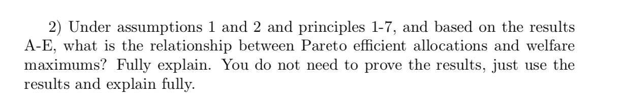  2) Under assumptions 1 and 2 and principles 1-7, and based