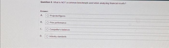 please answer four questions correctly Question 5: What is NOT a common