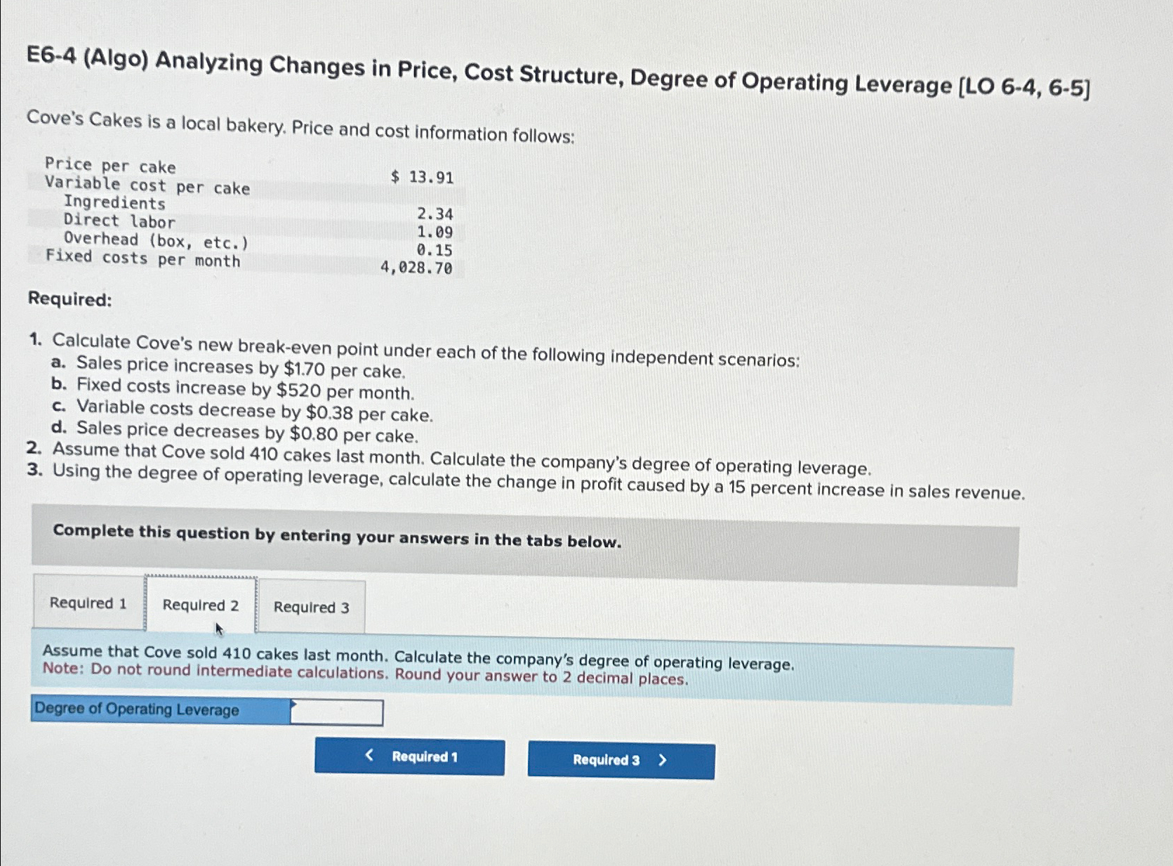  E6-4(Algo) Analyzing Changes in Price, Cost Structure, Degree of Operating Leverage
