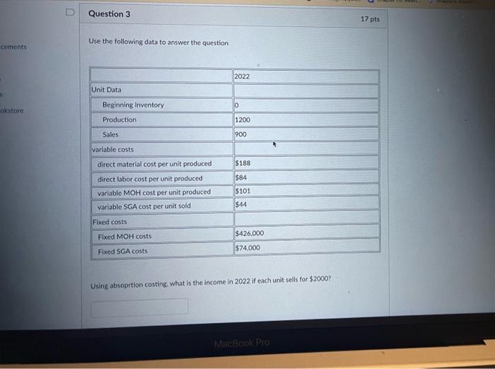 ? Use the following data to answer the question Usine Variable costing