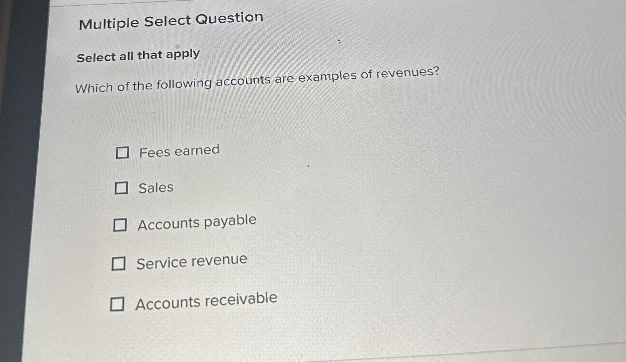  Multiple Select Question Select all that apply Which of the following
