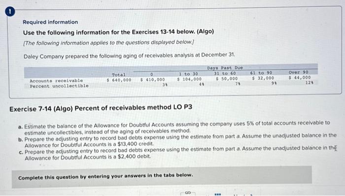  Journal entry worksheet Record estimated bad debts assuming that Allowance for