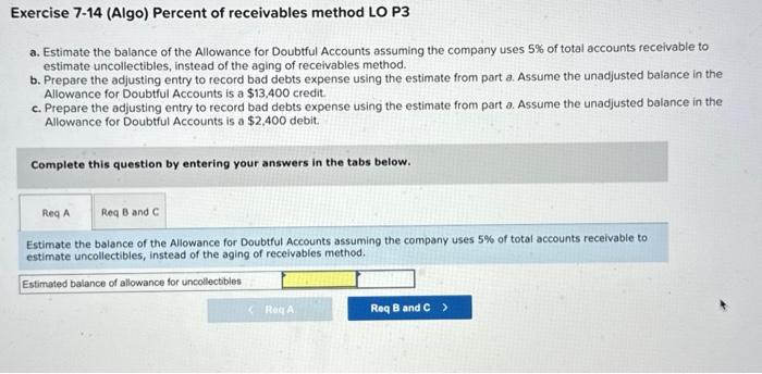 Doubtful Accounts has a $13,400 credit balance. Note: Enter debits before credits.