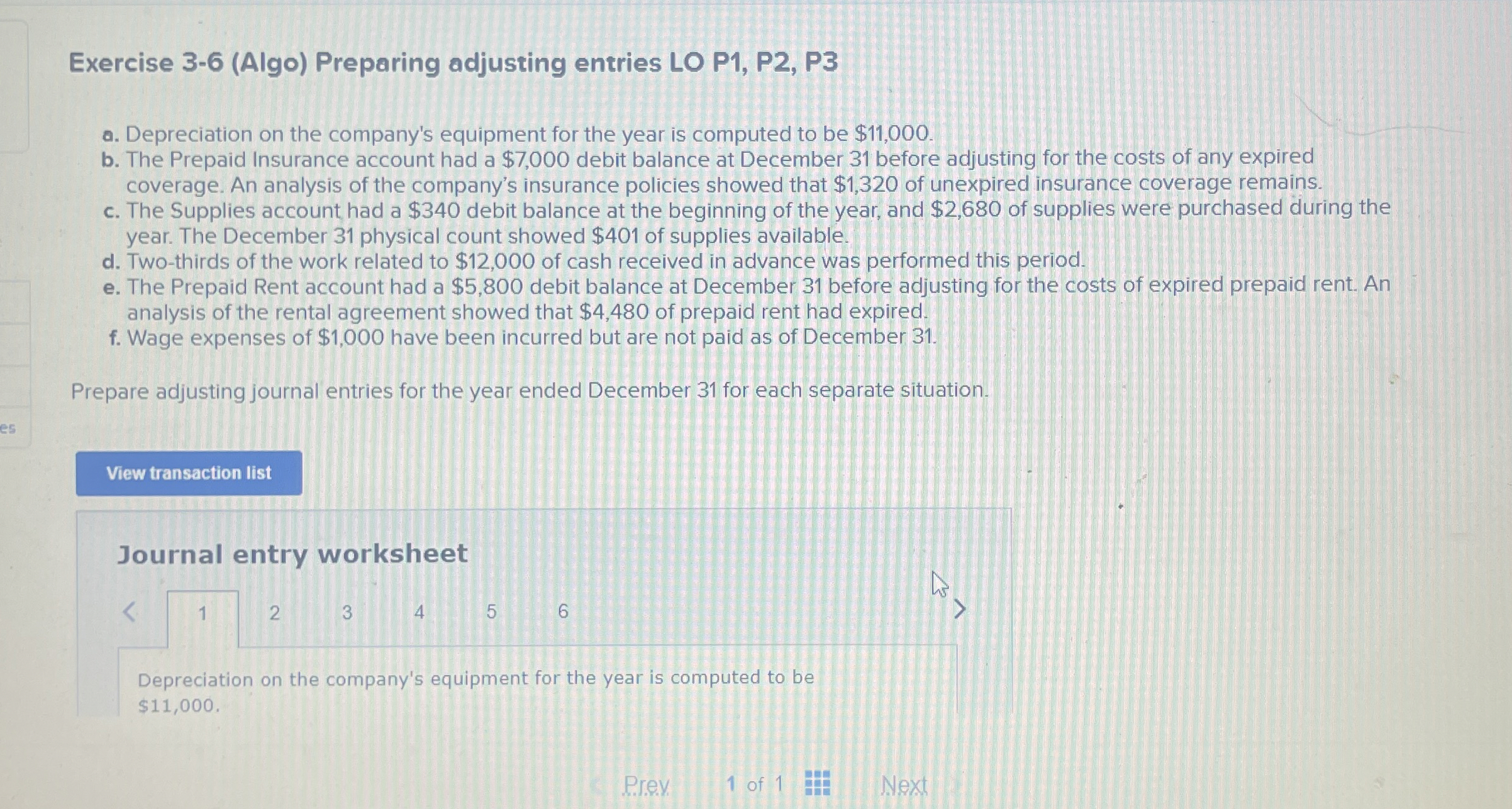  Exercise 3-6(Algo) Preparing adjusting entries LO P1, P2, P3 a. Depreciation